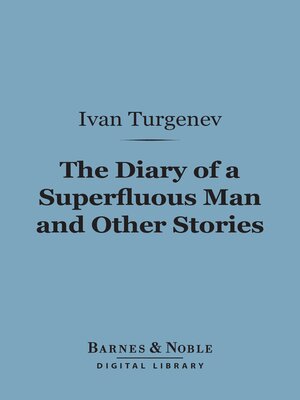 cover image of The Diary of a Superfluous Man and Other Stories (Barnes & Noble Digital Library)